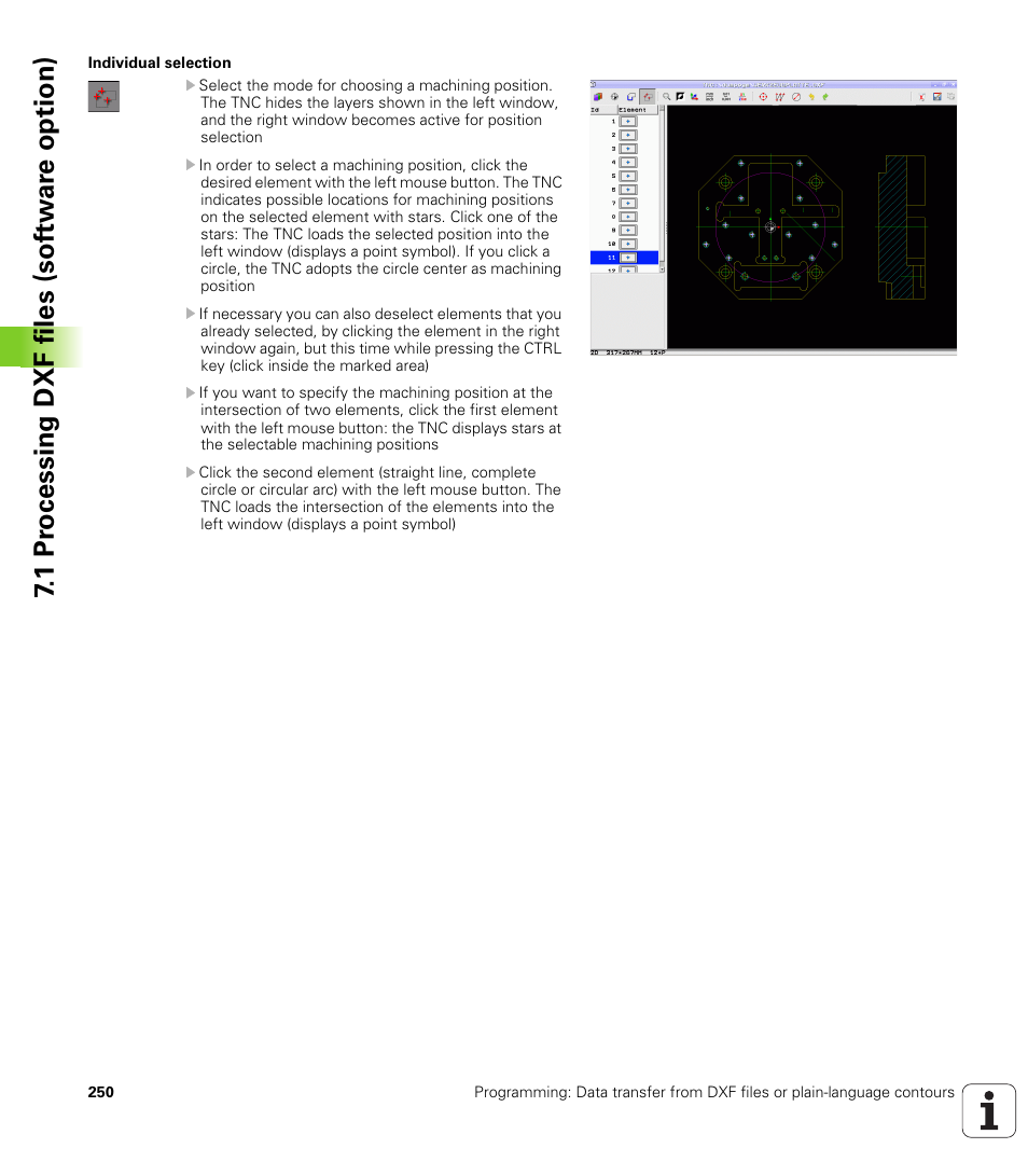 1 pr ocessing dxf files (sof tw ar e option) | HEIDENHAIN iTNC 530 (60642x-03) ISO programming User Manual | Page 250 / 656
