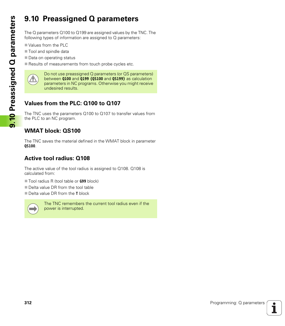 10 preassigned q parameters, Values from the plc: q100 to q107, Wmat block: qs100 | Active tool radius: q108 | HEIDENHAIN iTNC 530 (60642x-03) ISO programming User Manual | Page 312 / 656