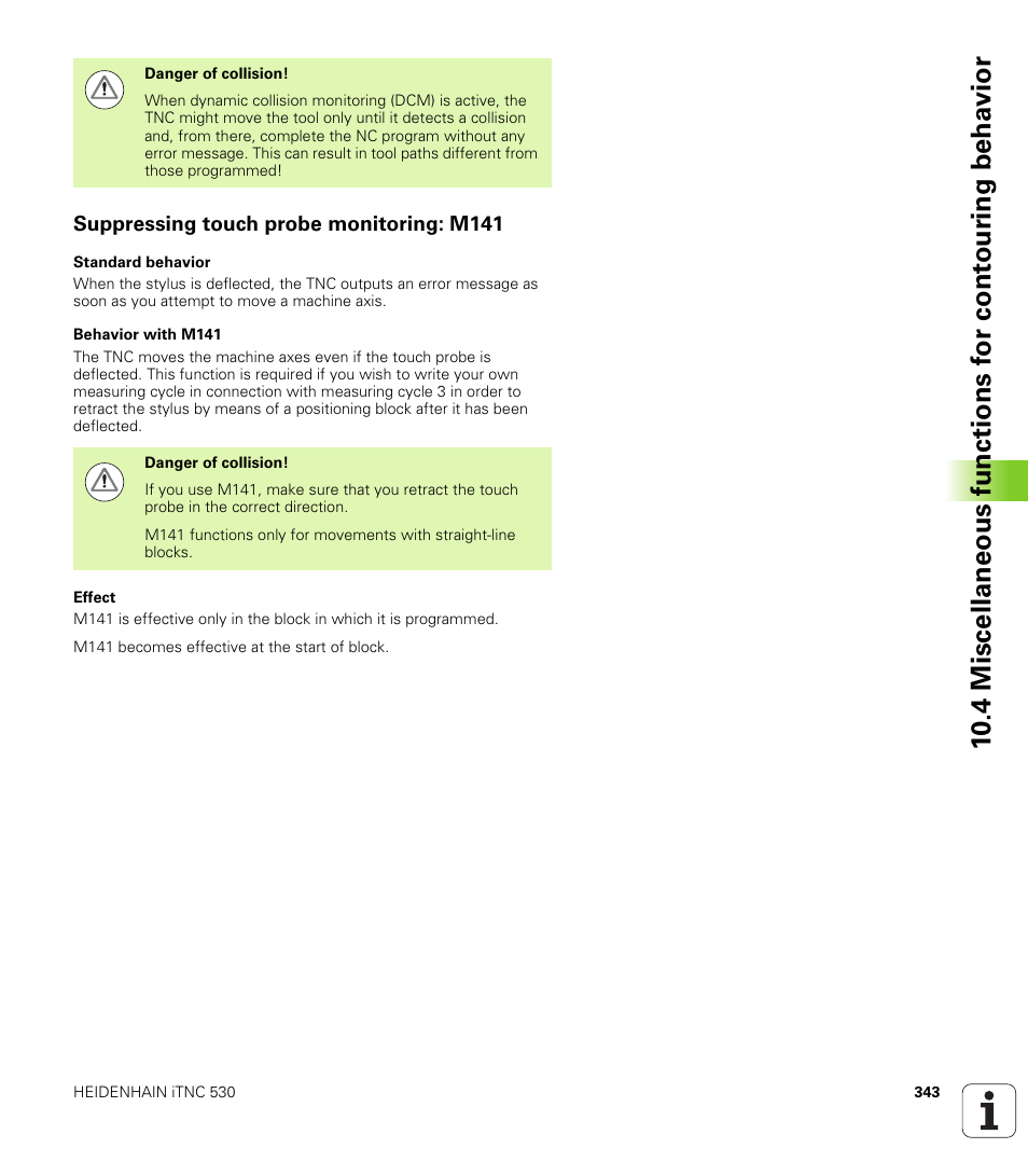 Suppressing touch probe monitoring: m141 | HEIDENHAIN iTNC 530 (60642x-03) ISO programming User Manual | Page 343 / 656