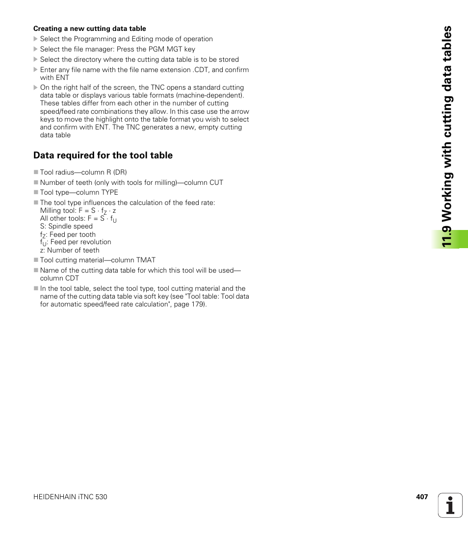 Data required for the tool table, 9 w o rk ing with cut ting data tables | HEIDENHAIN iTNC 530 (60642x-03) ISO programming User Manual | Page 407 / 656