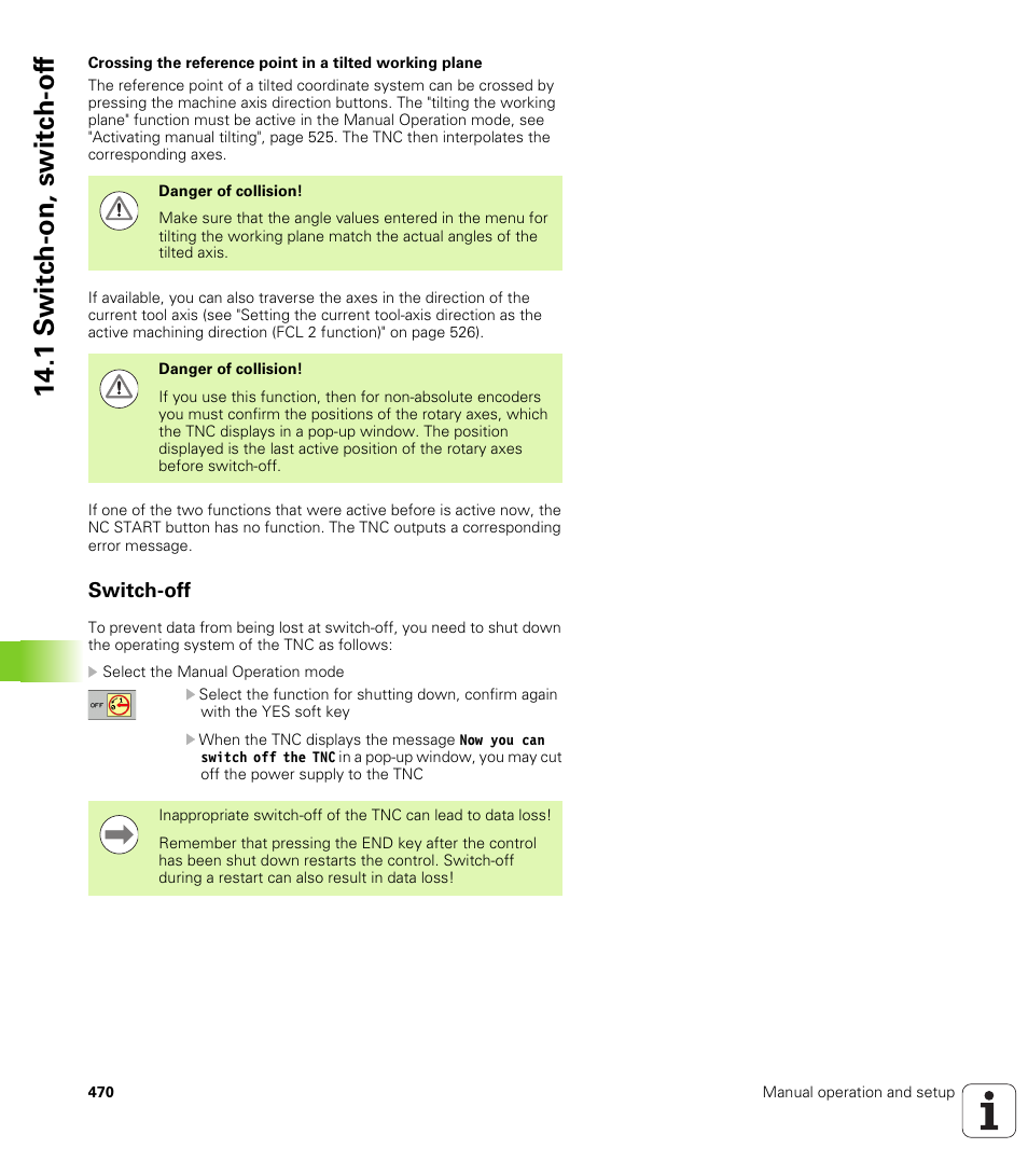 Switch-off, 1 s w itc h -on, switc h -of f | HEIDENHAIN iTNC 530 (60642x-03) ISO programming User Manual | Page 470 / 656