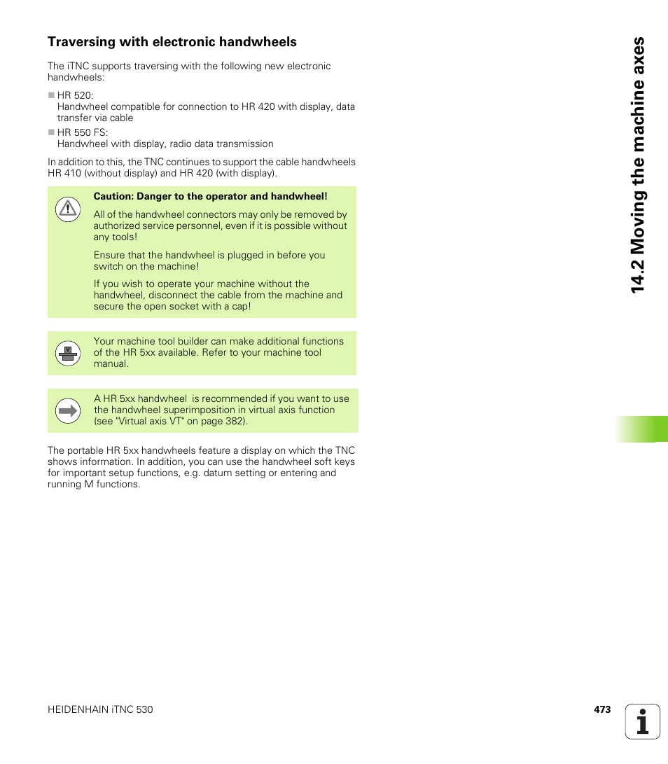 Traversing with electronic handwheels, 2 mo ving the mac h ine ax es | HEIDENHAIN iTNC 530 (60642x-03) ISO programming User Manual | Page 473 / 656