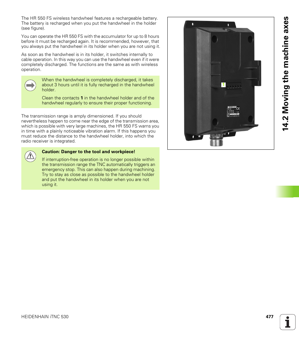 2 mo ving the mac h ine ax es | HEIDENHAIN iTNC 530 (60642x-03) ISO programming User Manual | Page 477 / 656