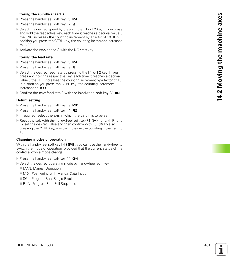 2 mo ving the mac h ine ax es | HEIDENHAIN iTNC 530 (60642x-03) ISO programming User Manual | Page 481 / 656