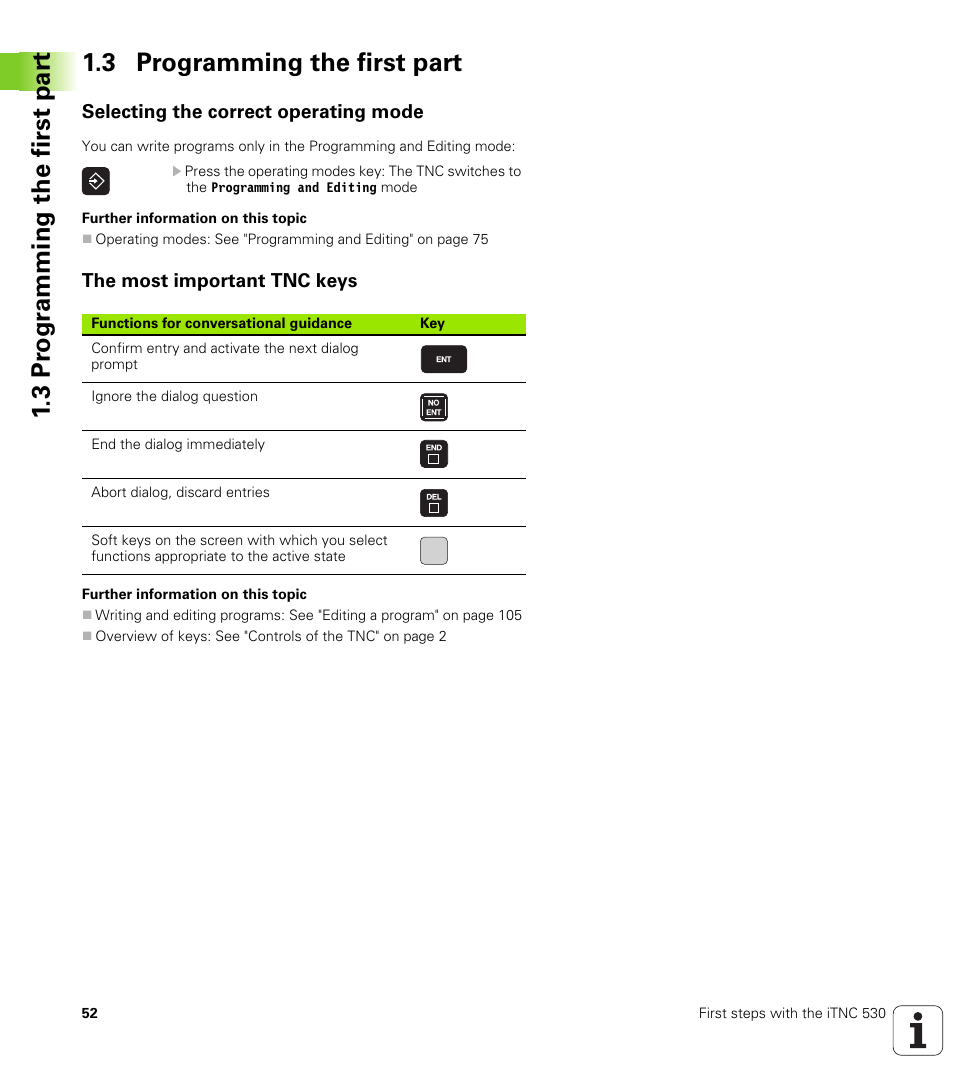 3 programming the first part, Selecting the correct operating mode, The most important tnc keys | HEIDENHAIN iTNC 530 (60642x-03) ISO programming User Manual | Page 52 / 656