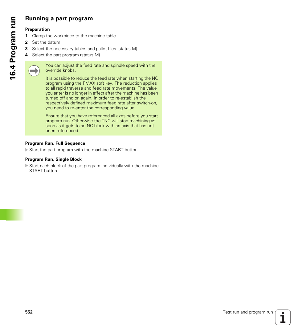 Running a part program, 4 pr ogr am r u n | HEIDENHAIN iTNC 530 (60642x-03) ISO programming User Manual | Page 552 / 656
