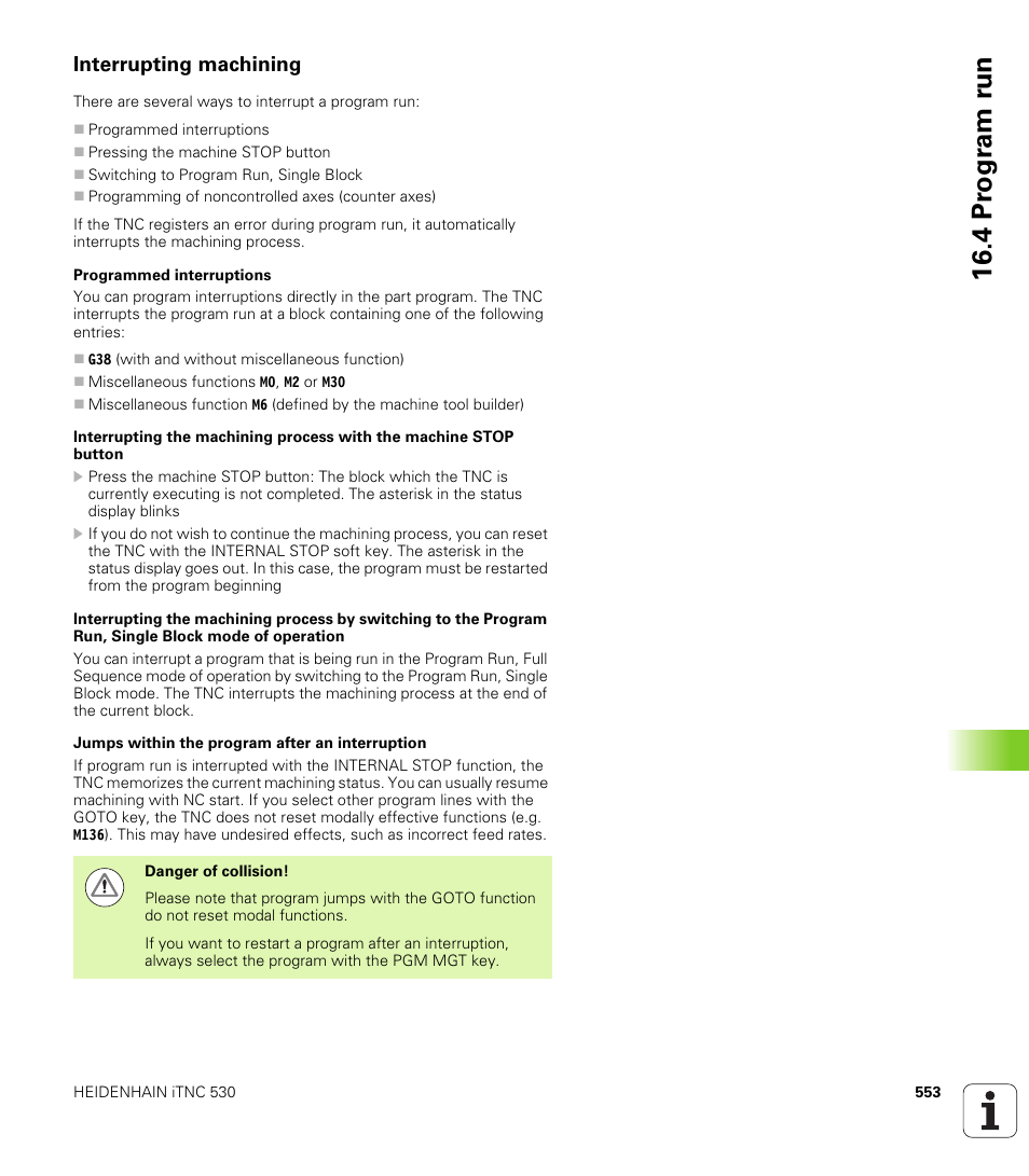 Interrupting machining, 4 pr ogr am r u n | HEIDENHAIN iTNC 530 (60642x-03) ISO programming User Manual | Page 553 / 656