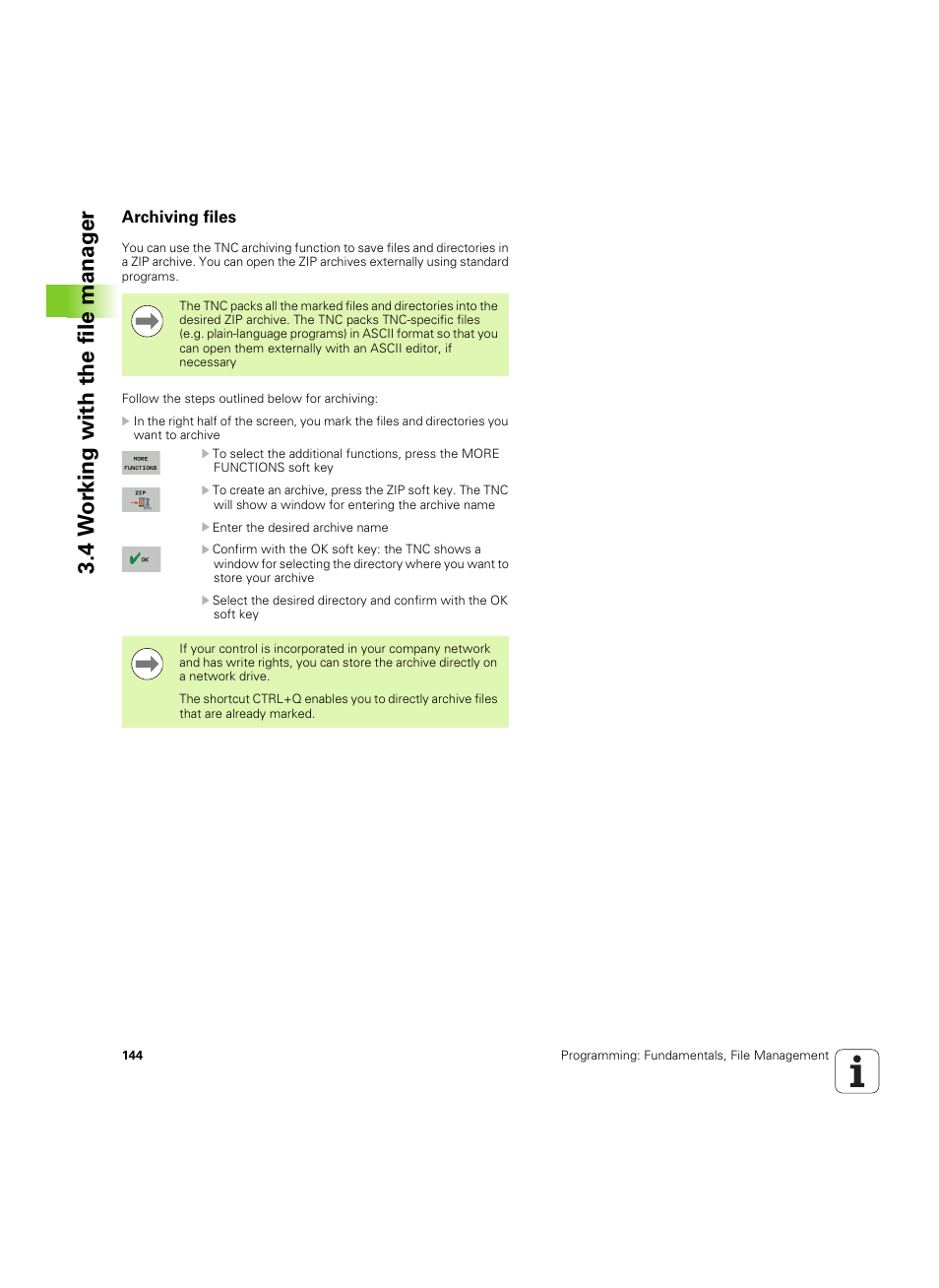 Archiving files, See "archiving, 4 w o rk ing with the file manag e r | HEIDENHAIN iTNC 530 (60642x-04) User Manual | Page 144 / 747