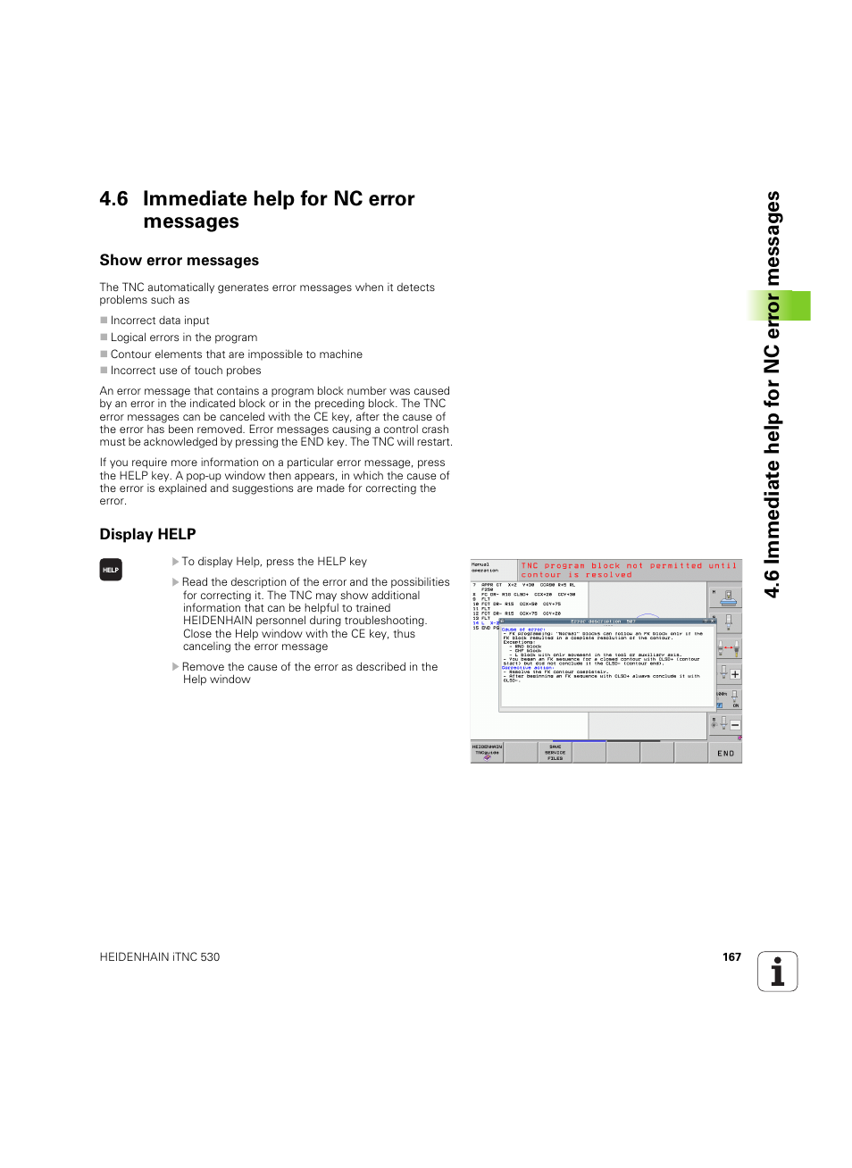 6 immediate help for nc error messages, Show error messages, Display help | Show error messages display help | HEIDENHAIN iTNC 530 (60642x-04) User Manual | Page 167 / 747