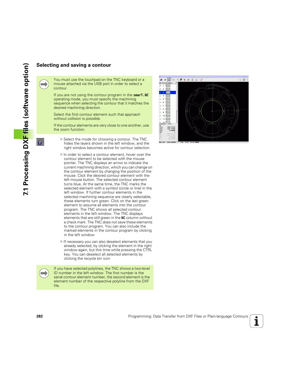Selecting and saving a contour, See "selecting and saving a, 1 pr ocessing dxf files (sof tw ar e option) | HEIDENHAIN iTNC 530 (60642x-04) User Manual | Page 282 / 747
