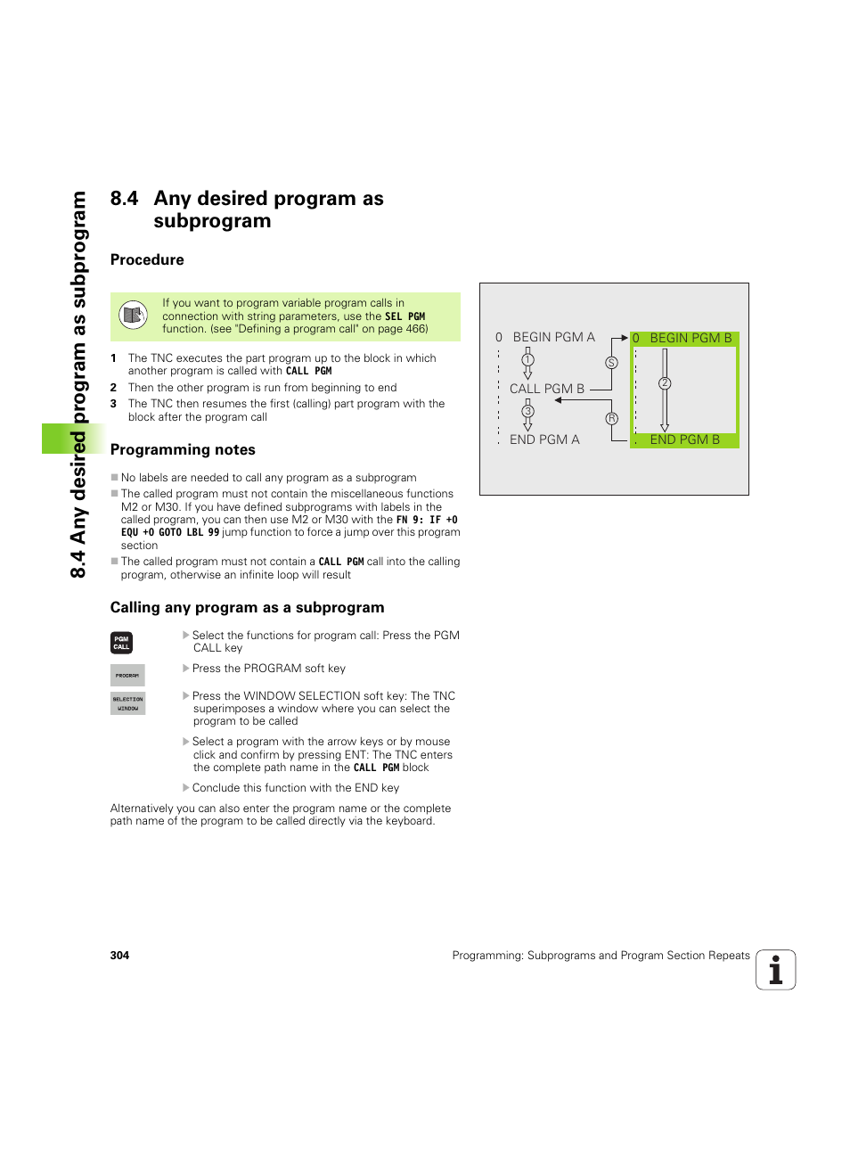 4 any desired program as subprogram, Procedure, Programming notes | Calling any program as a subprogram, W (see "calling any | HEIDENHAIN iTNC 530 (60642x-04) User Manual | Page 304 / 747