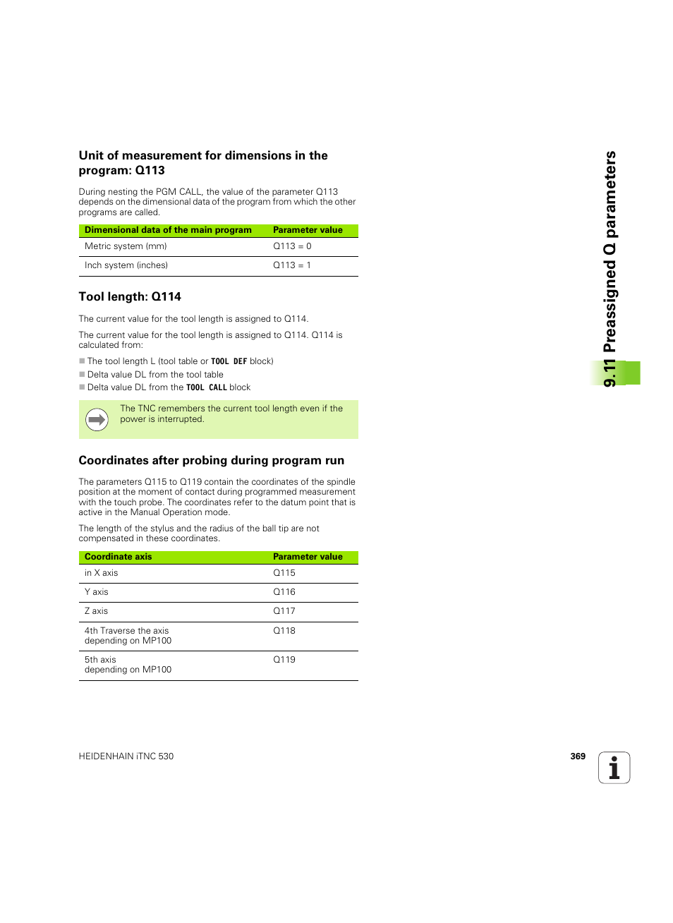 Tool length: q114, Coordinates after probing during program run, 1 1 pr eassigned q par a met e rs | HEIDENHAIN iTNC 530 (60642x-04) User Manual | Page 369 / 747