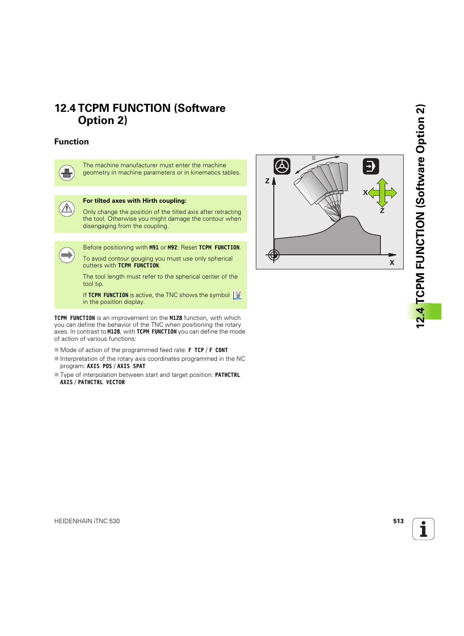 4 tcpm function (software option 2), Function | HEIDENHAIN iTNC 530 (60642x-04) User Manual | Page 513 / 747