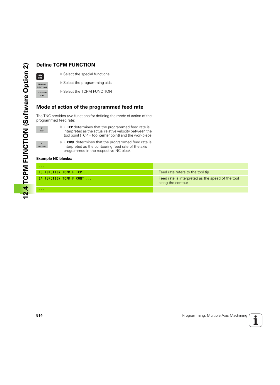 Define tcpm function, Mode of action of the programmed feed rate, 4 tcpm function (sof tw ar e option 2) | HEIDENHAIN iTNC 530 (60642x-04) User Manual | Page 514 / 747