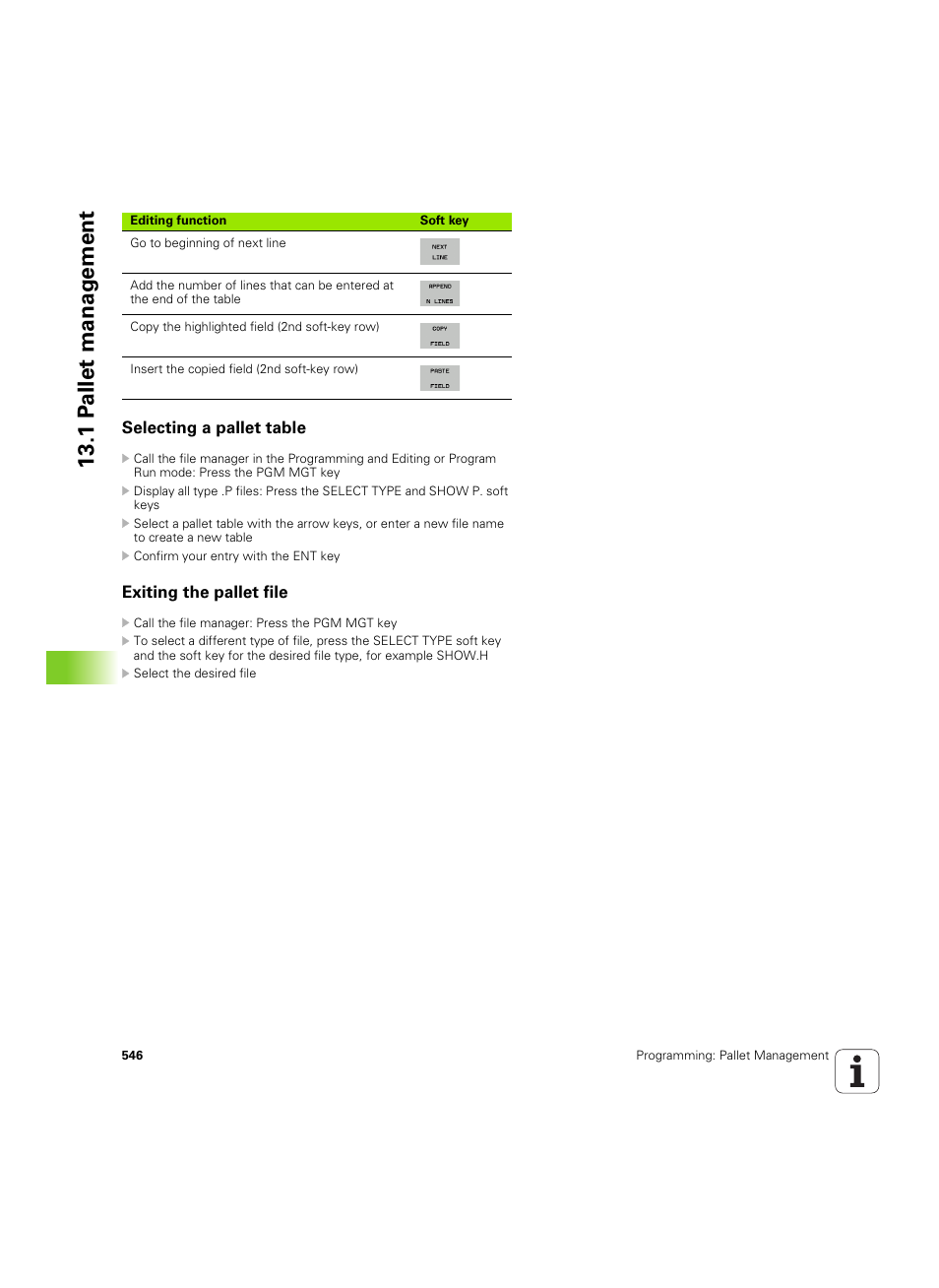 Selecting a pallet table, Exiting the pallet file, Selecting a pallet table exiting the pallet file | 1 p a llet manag e ment | HEIDENHAIN iTNC 530 (60642x-04) User Manual | Page 546 / 747