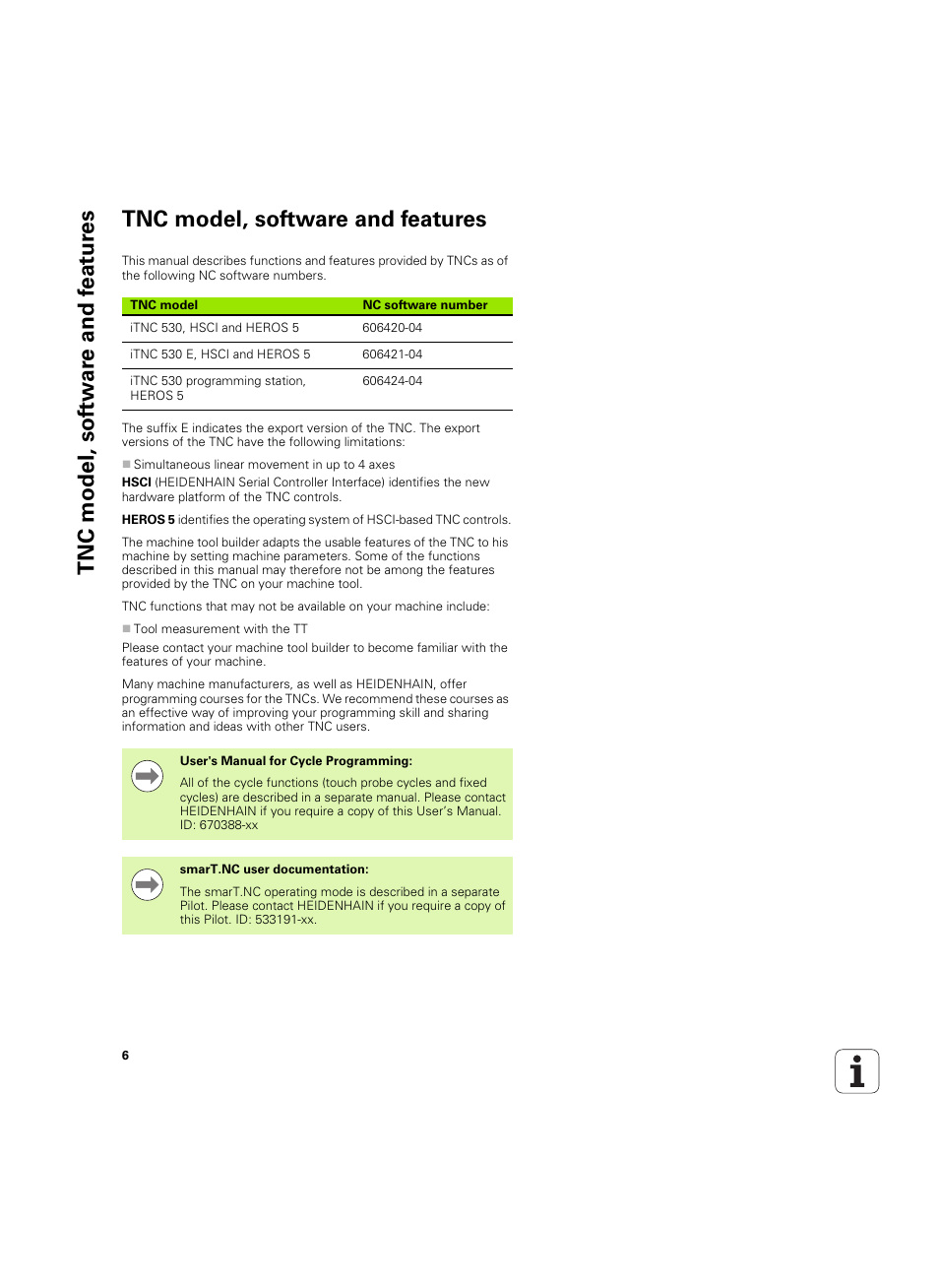 Tnc model, software and features, Tnc model, sof tw a re and f eat ur es | HEIDENHAIN iTNC 530 (60642x-04) User Manual | Page 6 / 747