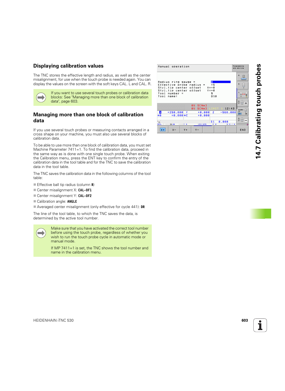 Displaying calibration values, Managing more than one block of calibration data, 7 calibr a ting t ouc h pr obes | HEIDENHAIN iTNC 530 (60642x-04) User Manual | Page 603 / 747