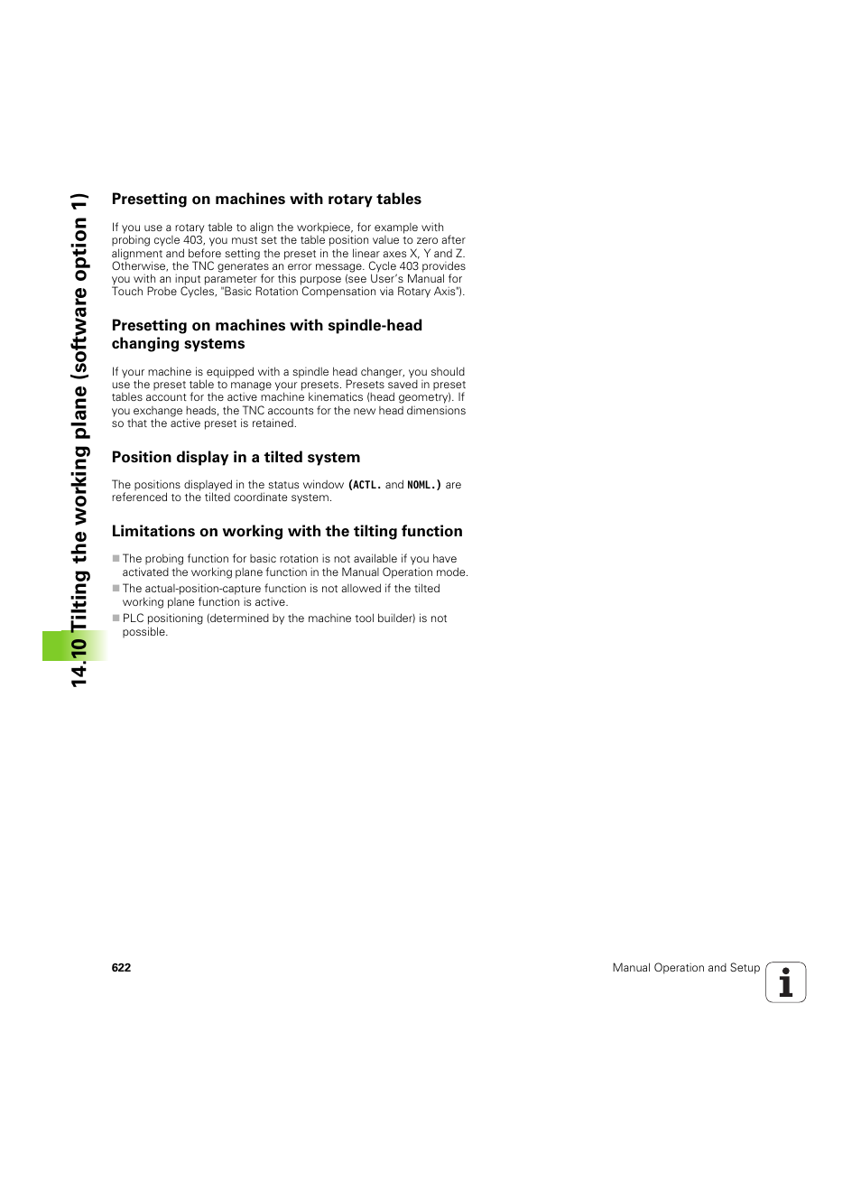 Presetting on machines with rotary tables, Position display in a tilted system, Limitations on working with the tilting function | HEIDENHAIN iTNC 530 (60642x-04) User Manual | Page 622 / 747