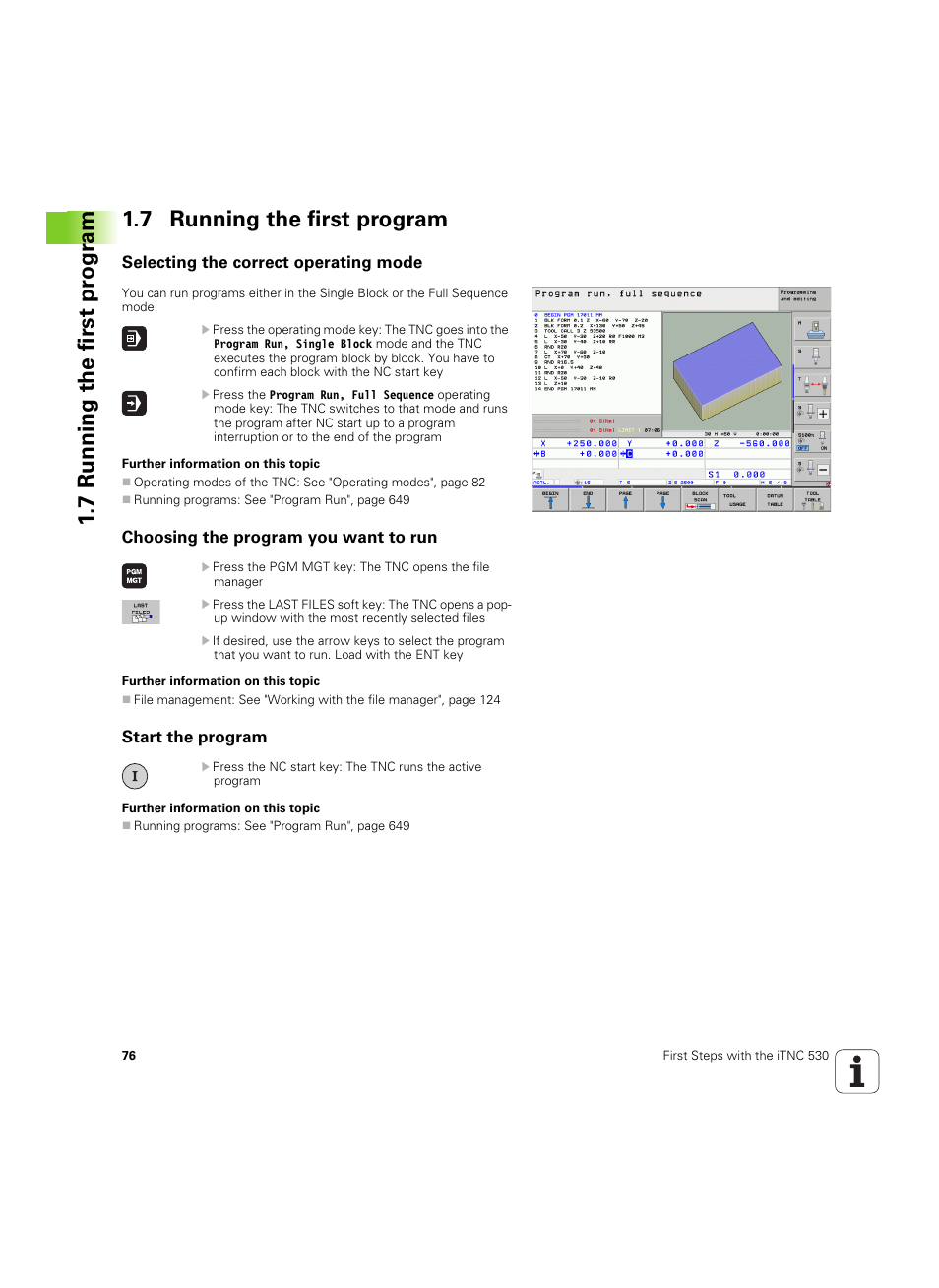 7 running the first program, Selecting the correct operating mode, Choosing the program you want to run | Start the program | HEIDENHAIN iTNC 530 (60642x-04) User Manual | Page 76 / 747