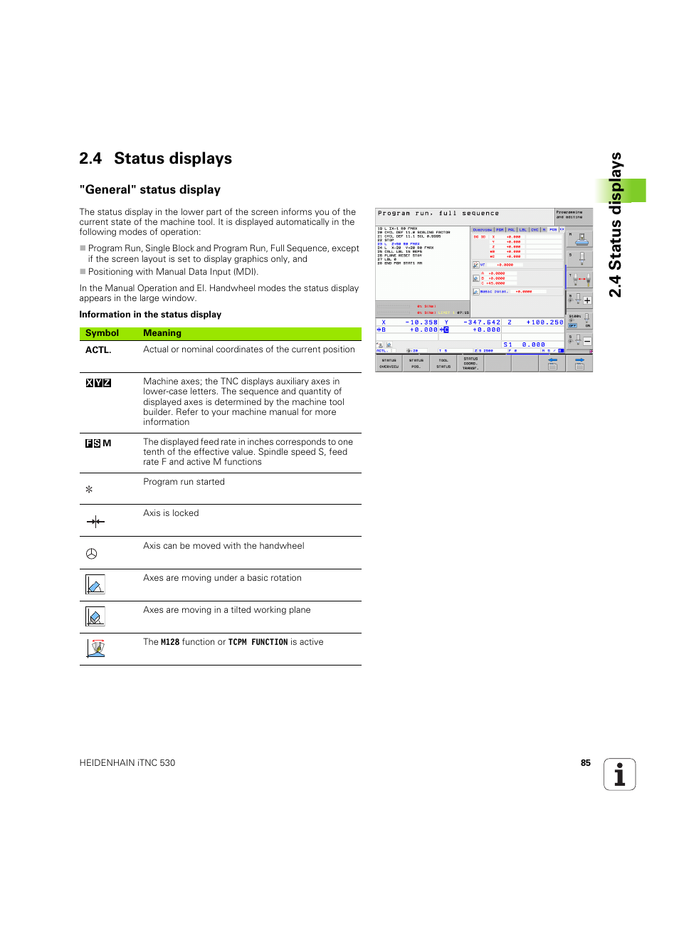 4 status displays, General" status display, 4 stat us displa ys 2.4 status displays | HEIDENHAIN iTNC 530 (60642x-04) User Manual | Page 85 / 747