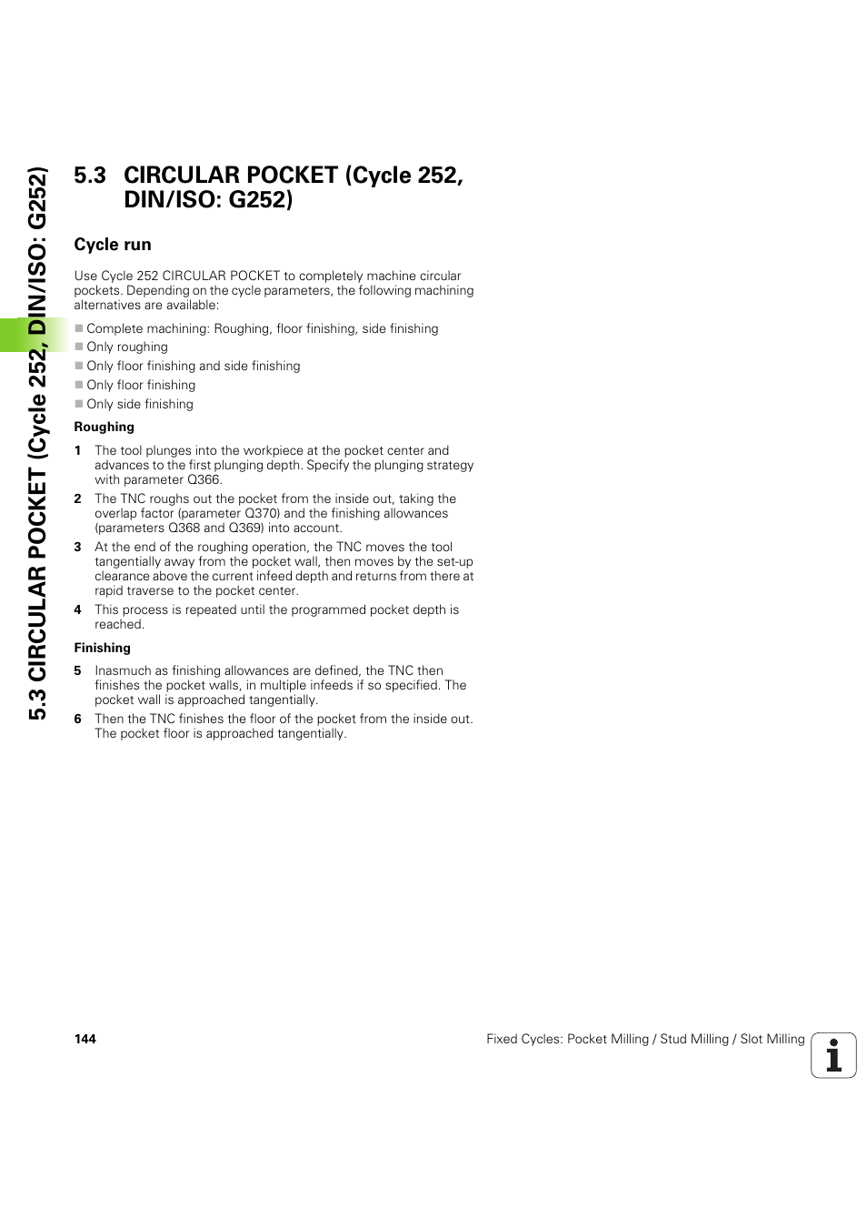 3 circular pocket (cycle 252, din/iso: g252), Cycle run, Seite 144 | HEIDENHAIN iTNC 530 (60642x-04) Cycle programming User Manual | Page 144 / 529