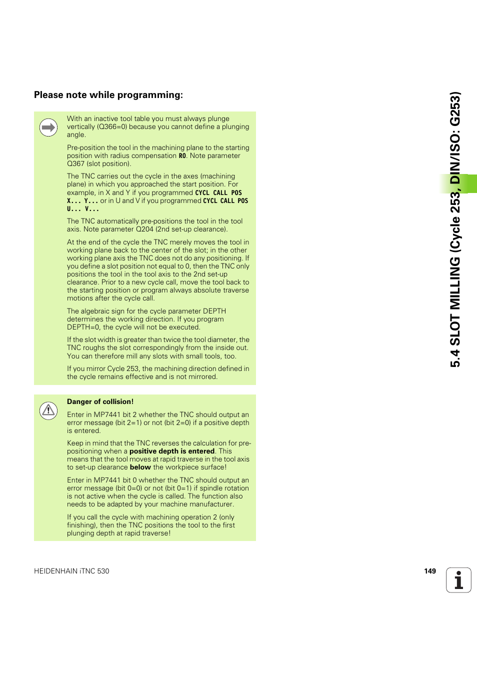 Please note while programming | HEIDENHAIN iTNC 530 (60642x-04) Cycle programming User Manual | Page 149 / 529