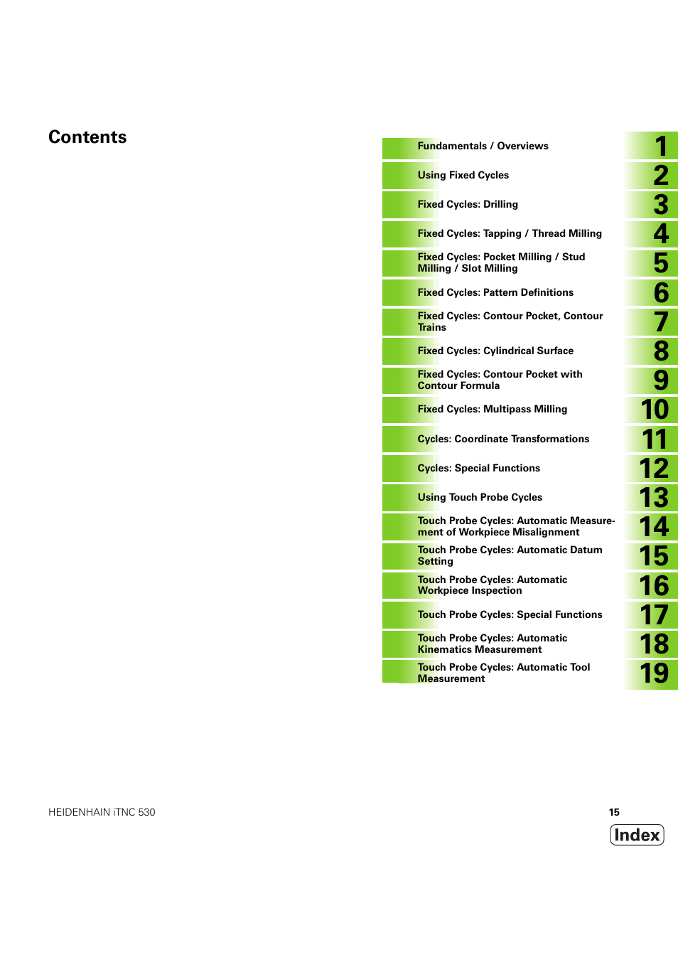 HEIDENHAIN iTNC 530 (60642x-04) Cycle programming User Manual | Page 15 / 529