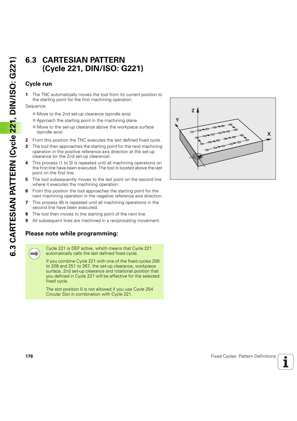 3 cartesian pattern (cycle 221, din/iso: g221), Cycle run, Please note while programming | HEIDENHAIN iTNC 530 (60642x-04) Cycle programming User Manual | Page 176 / 529