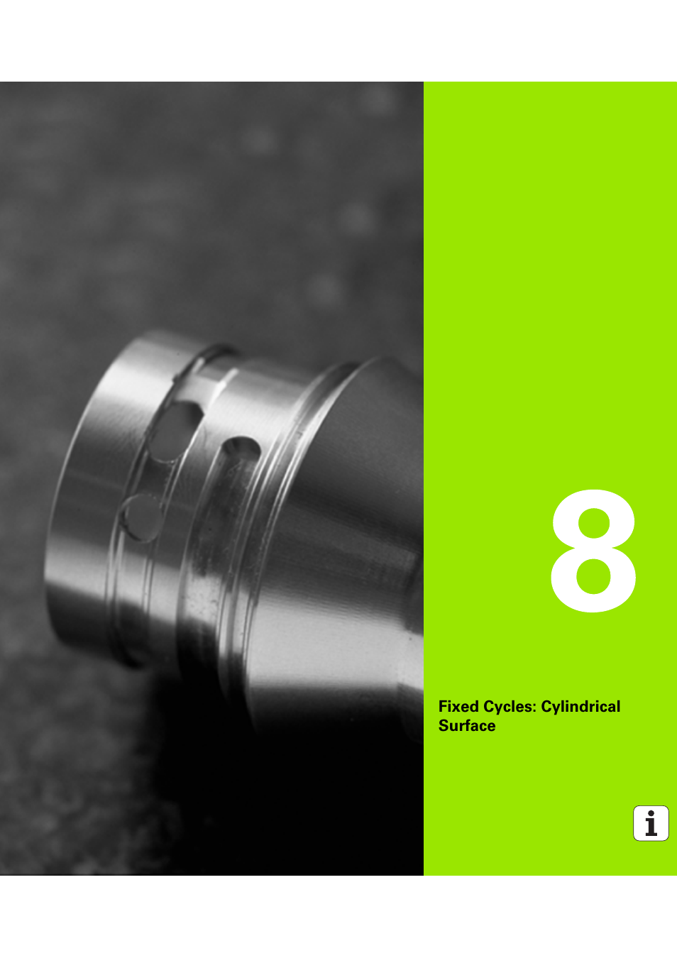 Fixed cycles: cylindrical surface, 8 fixed cycles: cylindrical surface | HEIDENHAIN iTNC 530 (60642x-04) Cycle programming User Manual | Page 225 / 529