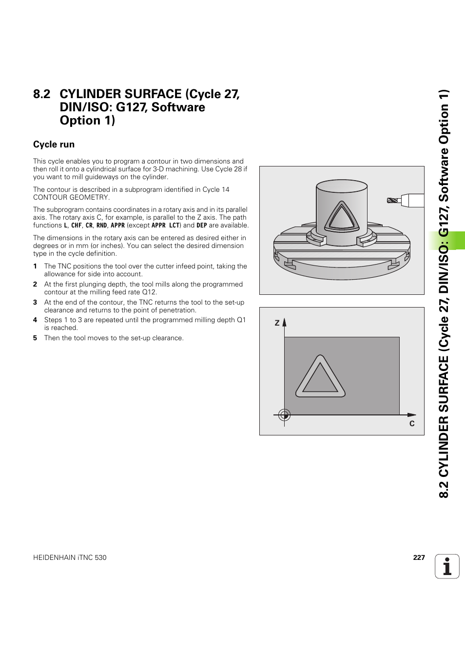 Cycle run, Seite 227 | HEIDENHAIN iTNC 530 (60642x-04) Cycle programming User Manual | Page 227 / 529