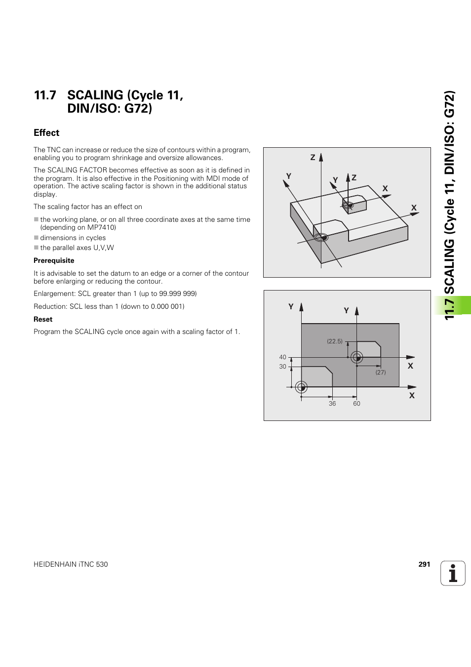 7 scaling (cycle 11, din/iso: g72), Effect, Seite 291 | HEIDENHAIN iTNC 530 (60642x-04) Cycle programming User Manual | Page 291 / 529