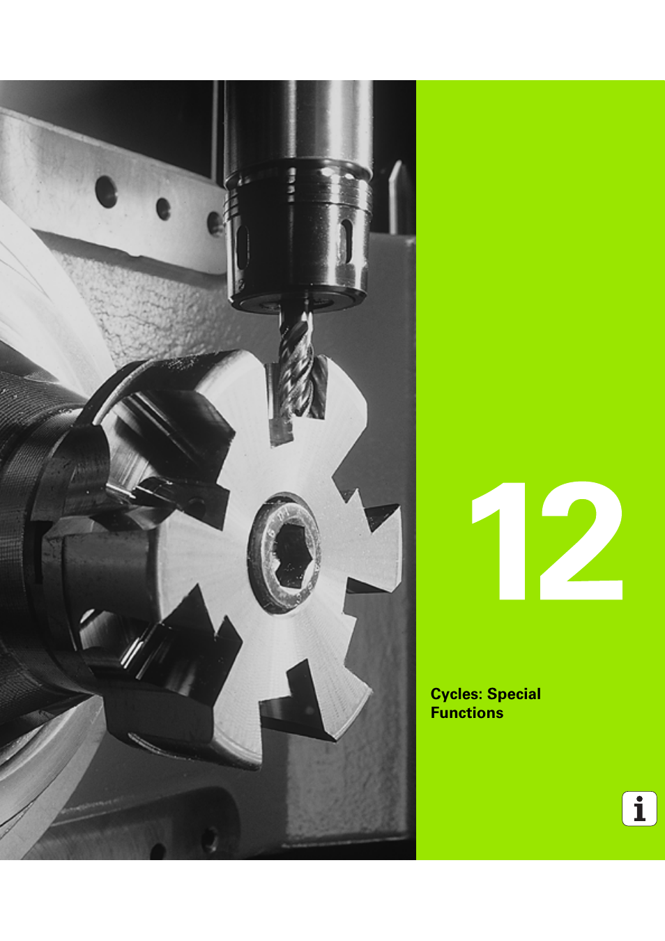 Cycles: special functions, 12 cycles: special functions | HEIDENHAIN iTNC 530 (60642x-04) Cycle programming User Manual | Page 307 / 529
