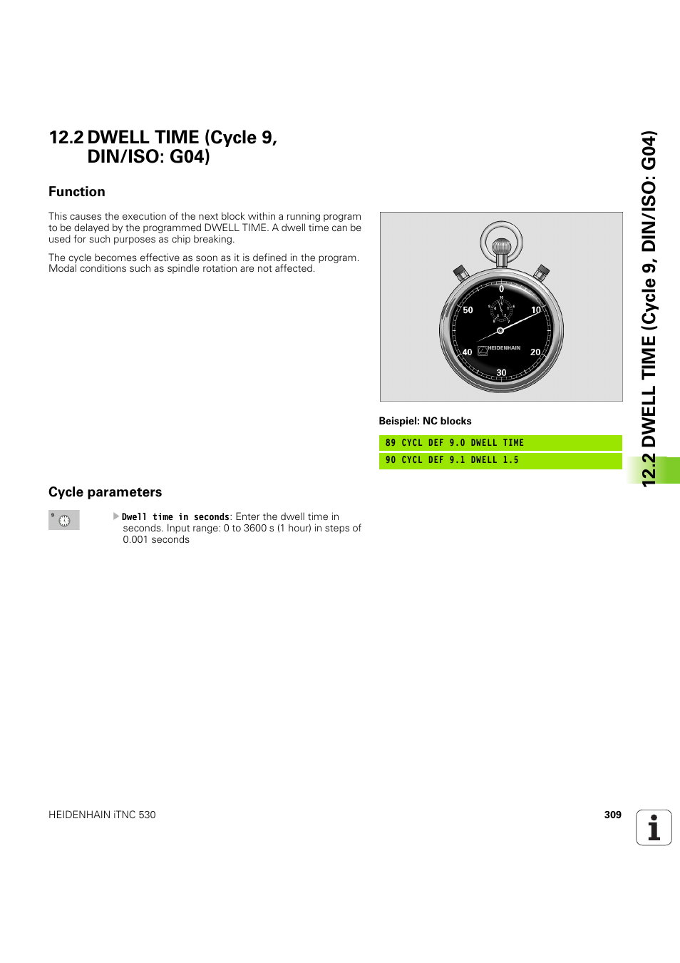 2 dwell time (cycle 9, din/iso: g04), Function, Cycle parameters | Seite 309 | HEIDENHAIN iTNC 530 (60642x-04) Cycle programming User Manual | Page 309 / 529