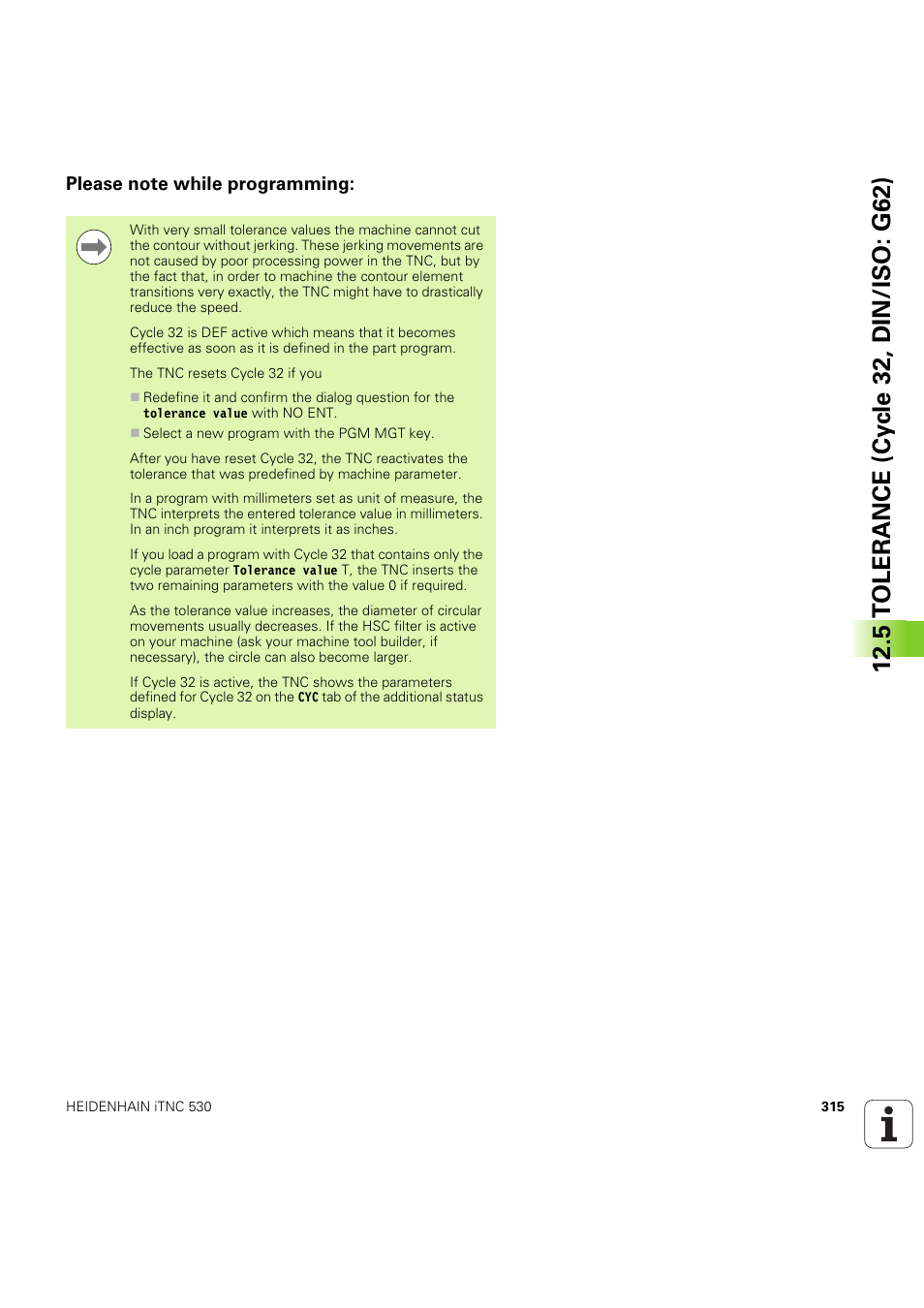 Please note while programming | HEIDENHAIN iTNC 530 (60642x-04) Cycle programming User Manual | Page 315 / 529