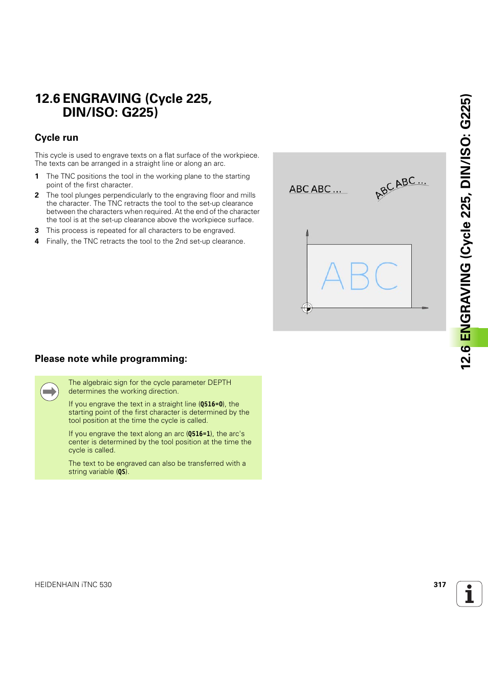 6 engraving (cycle 225, din/iso: g225), Cycle run, Please note while programming | Seite 317 | HEIDENHAIN iTNC 530 (60642x-04) Cycle programming User Manual | Page 317 / 529