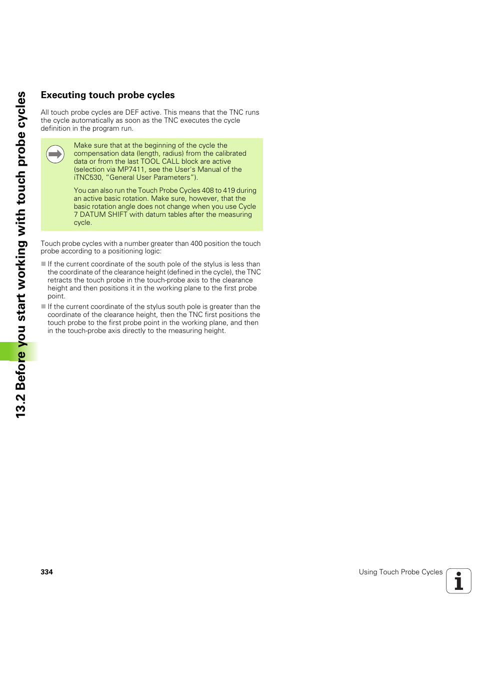 Executing touch probe cycles | HEIDENHAIN iTNC 530 (60642x-04) Cycle programming User Manual | Page 334 / 529