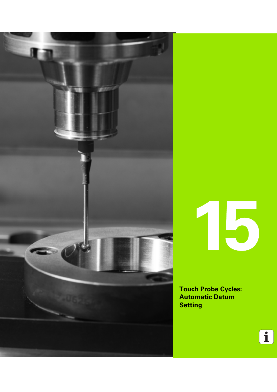 Touch probe cycles: automatic datum setting, 15 touch probe cycles: automatic datum setting | HEIDENHAIN iTNC 530 (60642x-04) Cycle programming User Manual | Page 357 / 529