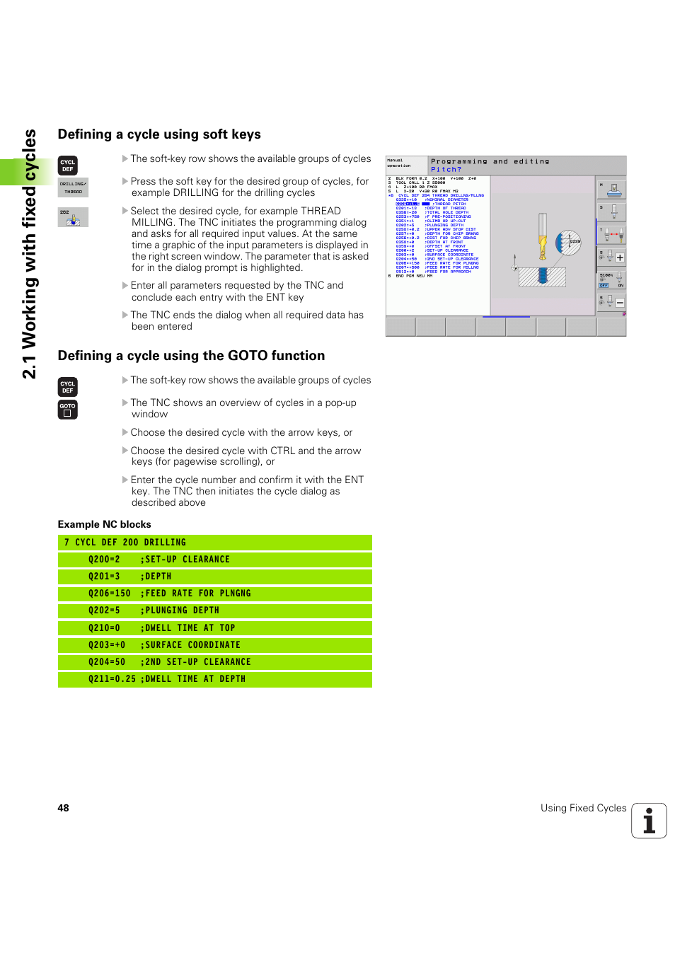 Defining a cycle using soft keys, Defining a cycle using the goto function, 1 w o rk ing with fix e d cy cles | HEIDENHAIN iTNC 530 (60642x-04) Cycle programming User Manual | Page 48 / 529