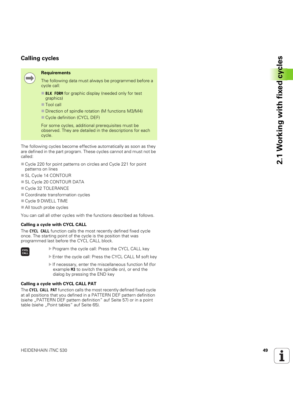 Calling cycles, 1 w o rk ing with fix e d cy cles | HEIDENHAIN iTNC 530 (60642x-04) Cycle programming User Manual | Page 49 / 529