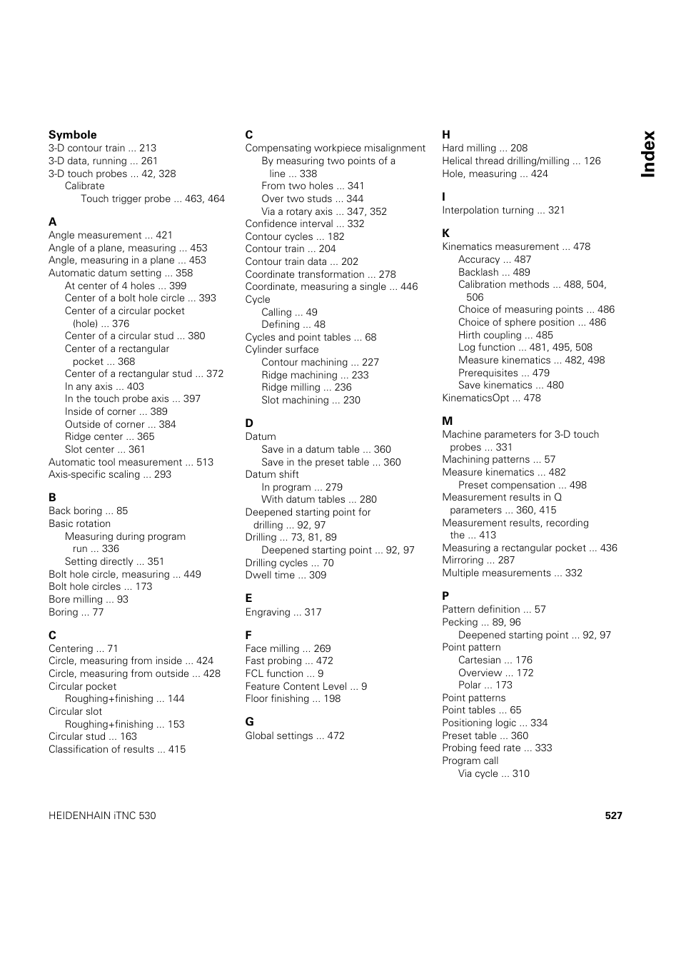 Index | HEIDENHAIN iTNC 530 (60642x-04) Cycle programming User Manual | Page 527 / 529