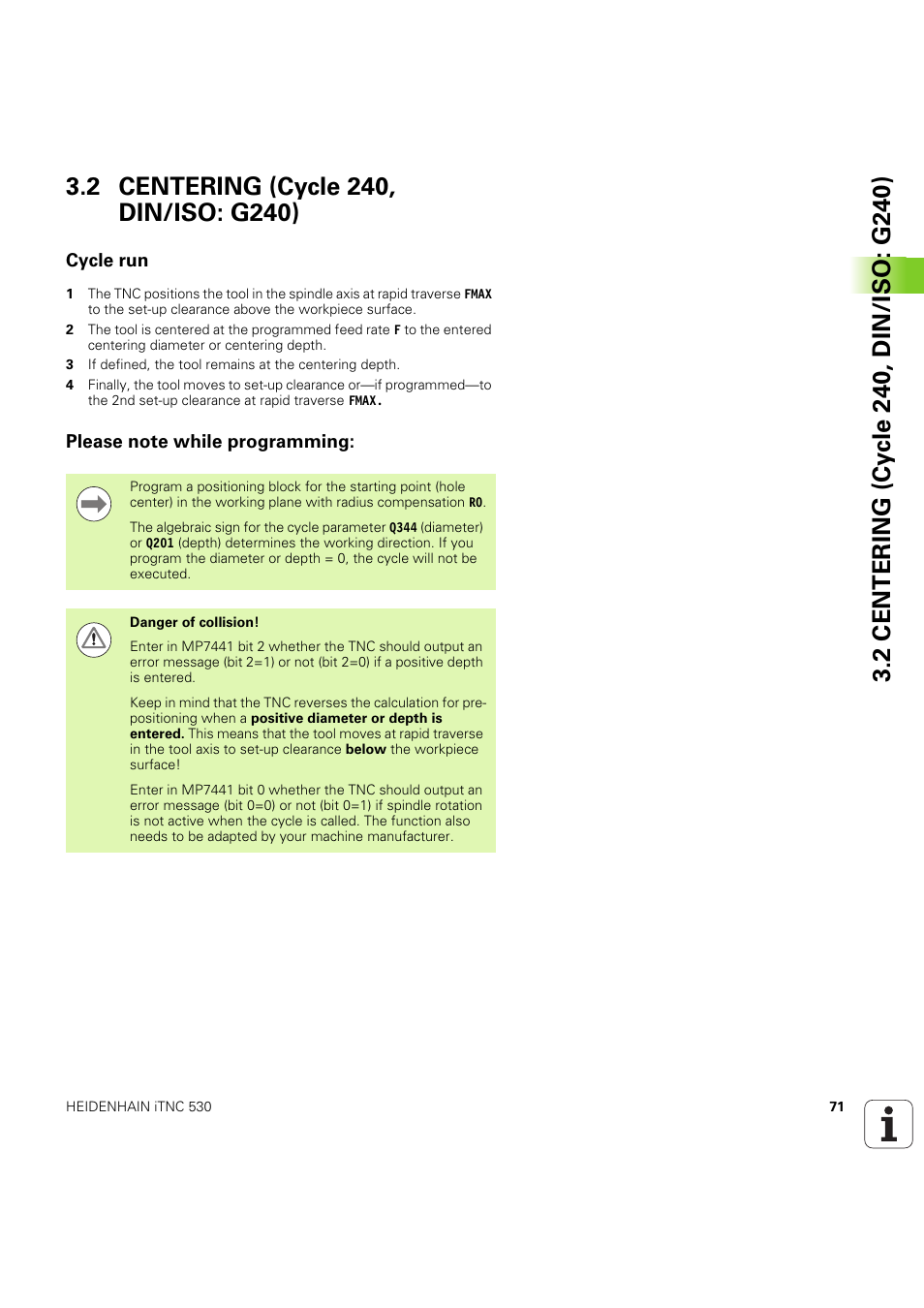 2 centering (cycle 240, din/iso: g240), Cycle run, Please note while programming | Seite 71 | HEIDENHAIN iTNC 530 (60642x-04) Cycle programming User Manual | Page 71 / 529