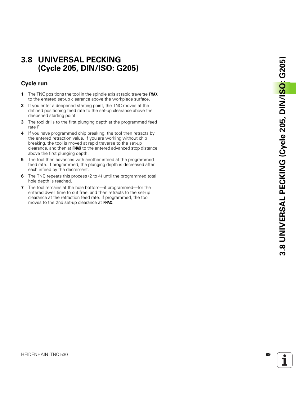 8 universal pecking (cycle 205, din/iso: g205), Cycle run, Seite 89 | HEIDENHAIN iTNC 530 (60642x-04) Cycle programming User Manual | Page 89 / 529