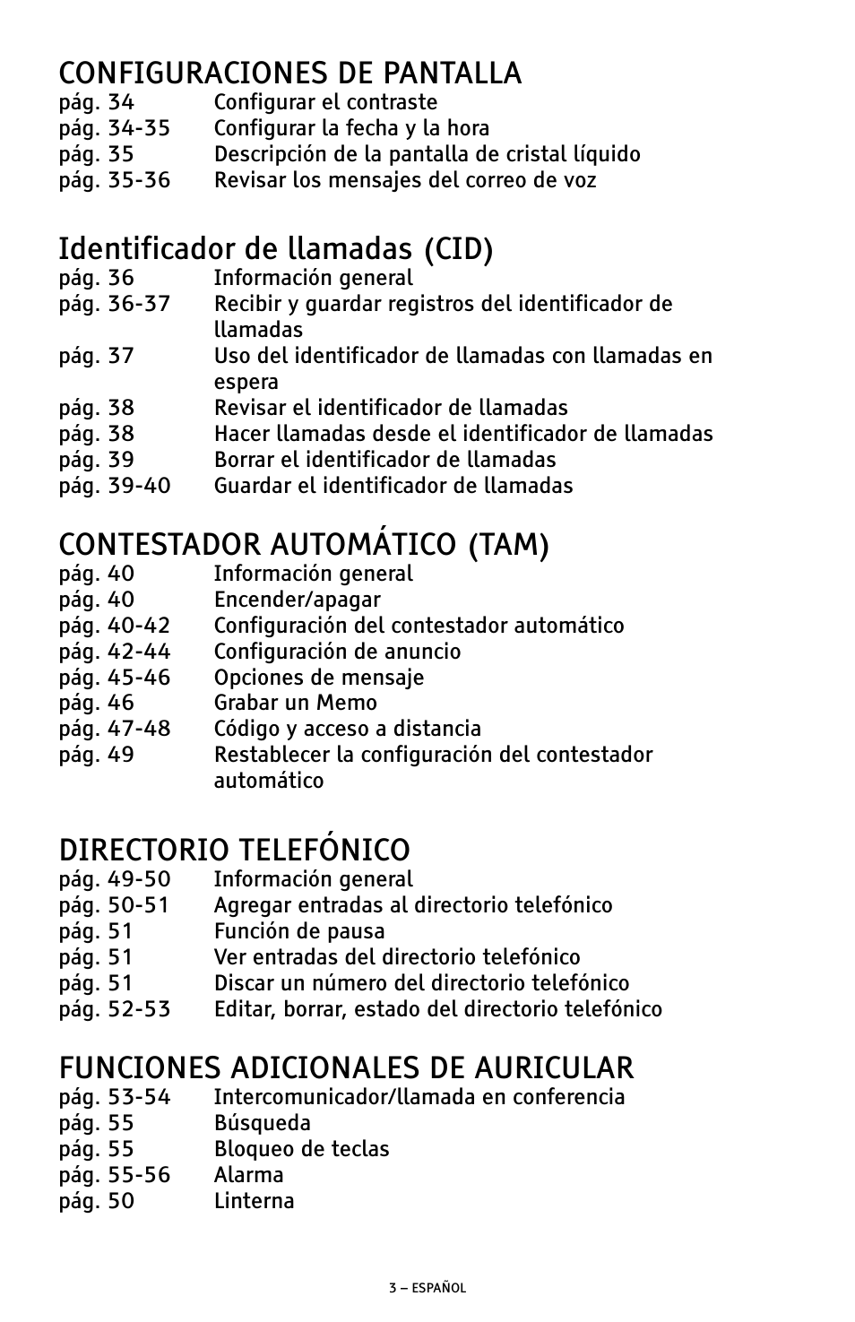 Configuraciones de pantalla, Identificador de llamadas (cid), Contestador automático (tam) | Directorio telefónico, Funciones adicionales de auricular | ClearSounds A300 User Manual | Page 67 / 192