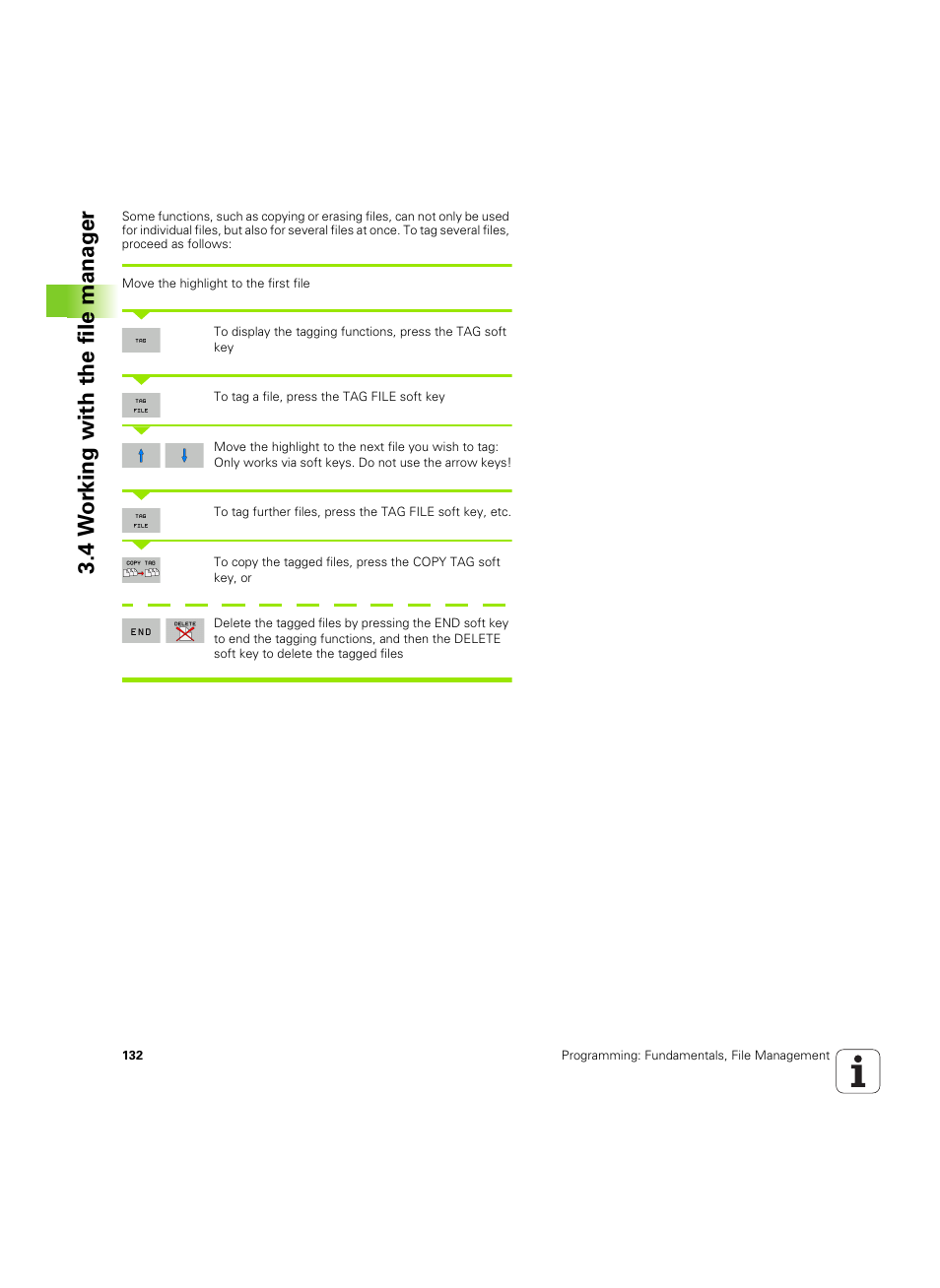 4 w o rk ing with the file manag er | HEIDENHAIN iTNC 530 (60642x-04) ISO programming User Manual | Page 132 / 664