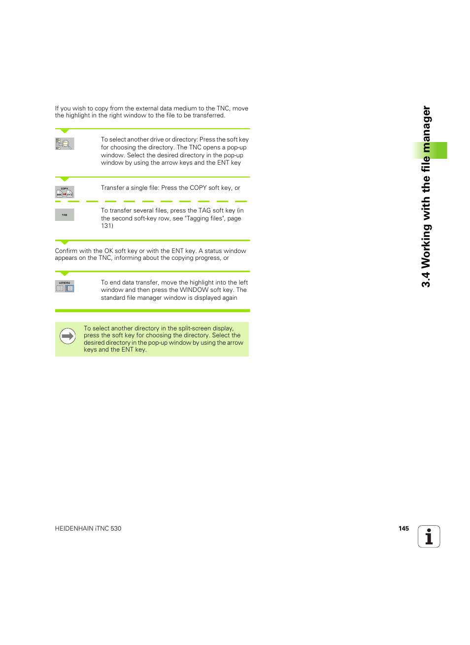 4 w o rk ing with the file manag er | HEIDENHAIN iTNC 530 (60642x-04) ISO programming User Manual | Page 145 / 664