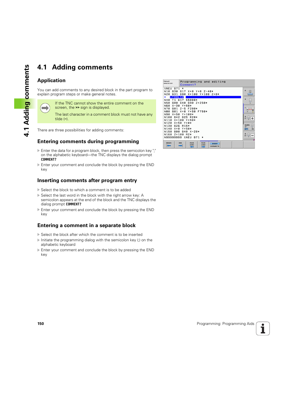 1 adding comments, Application, Entering comments during programming | Inserting comments after program entry, Entering a comment in a separate block, 1 a dding comments 4.1 adding comments | HEIDENHAIN iTNC 530 (60642x-04) ISO programming User Manual | Page 150 / 664
