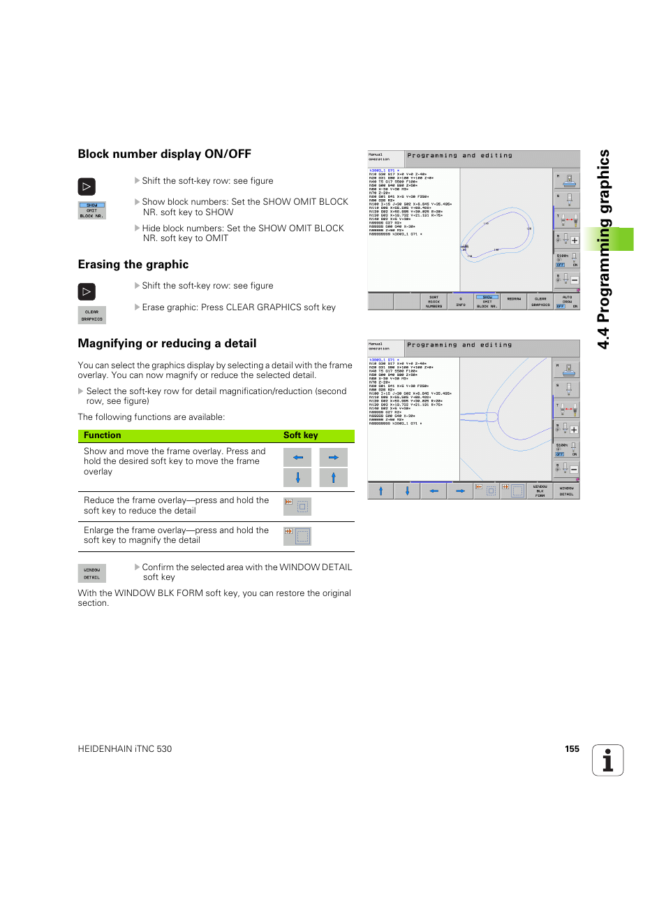 Block number display on/off, Erasing the graphic, Magnifying or reducing a detail | 4 pr ogr amming gr aphics | HEIDENHAIN iTNC 530 (60642x-04) ISO programming User Manual | Page 155 / 664