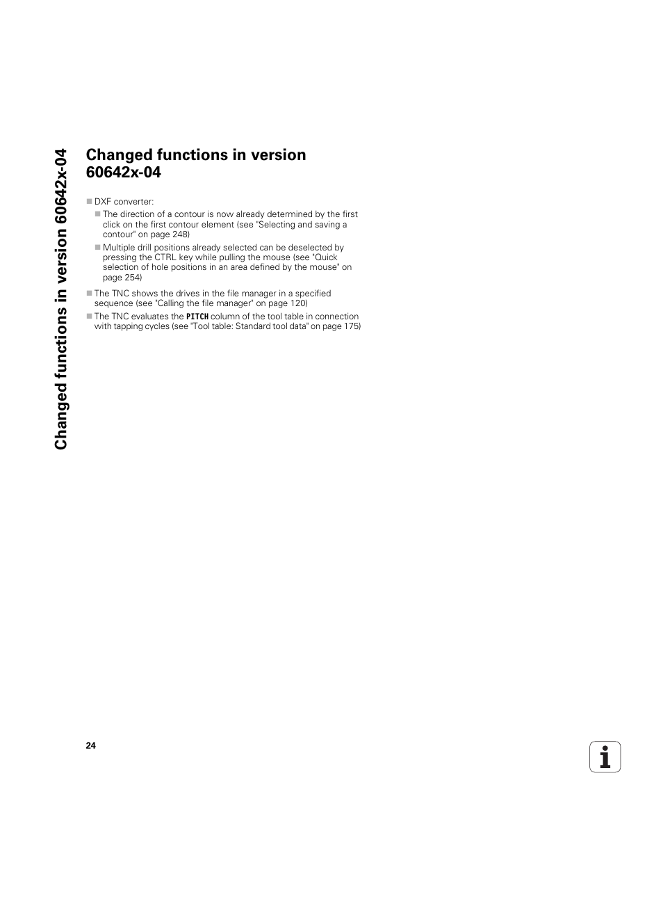 Changed functions in version 60642x-04 | HEIDENHAIN iTNC 530 (60642x-04) ISO programming User Manual | Page 24 / 664