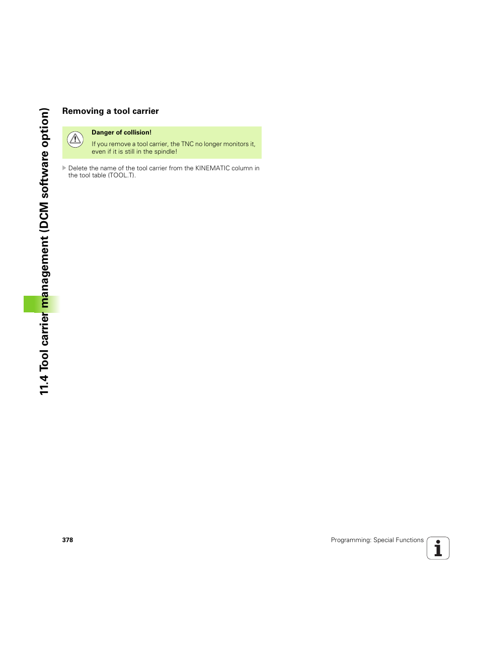 Removing a tool carrier | HEIDENHAIN iTNC 530 (60642x-04) ISO programming User Manual | Page 378 / 664
