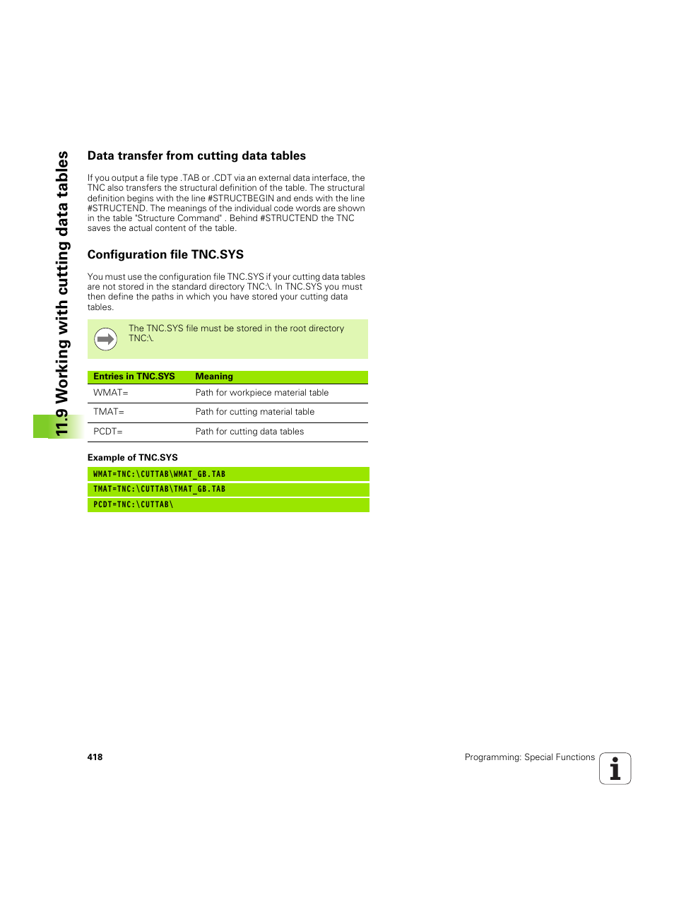 Data transfer from cutting data tables, Configuration file tnc.sys, 11 .9 w o rk ing with cut ting data tables | HEIDENHAIN iTNC 530 (60642x-04) ISO programming User Manual | Page 418 / 664
